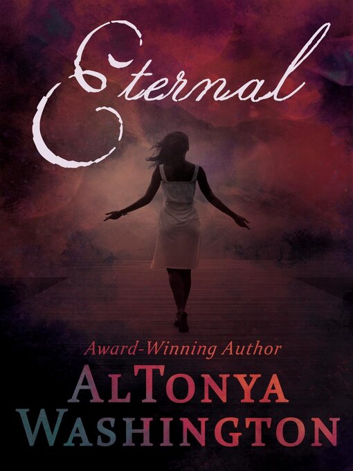Title details for Eternal by AlTonya Washington - Available